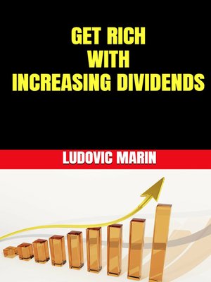 cover image of Get Rich With Increasing Dividends